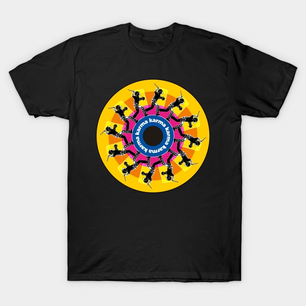 Karma T-Shirt by Maxsomma